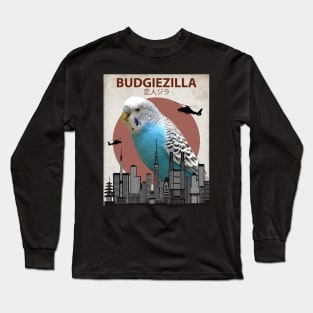 Budgiezilla Budgie Budgerigar Parakeet Giant Parrot Monster Long Sleeve T-Shirt